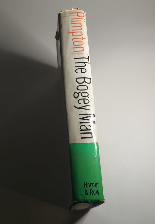 1967 The Bogey Man - The World of Big-Time Golf-George Plimpton - HC w/Dust Jacket