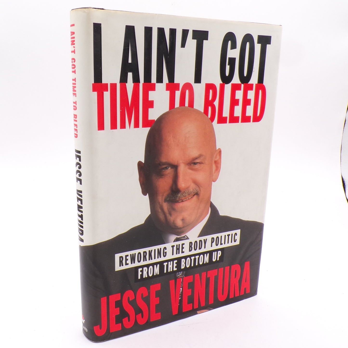 SIGNED I Ain't Got Time to Bleed Jesse Ventura 1st Print/Edition Mint