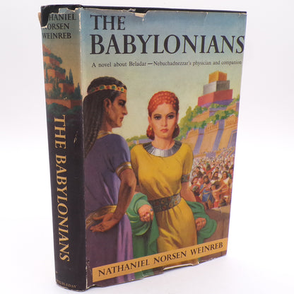 1953 The Babylonians Nathaniel Weinreb Sears Readers' Club 1st Print/Edition Hardcover w/DJ