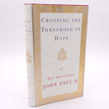 1994 Crossing the Threshold of Hope Pope John Paul II 1st American Edition HC