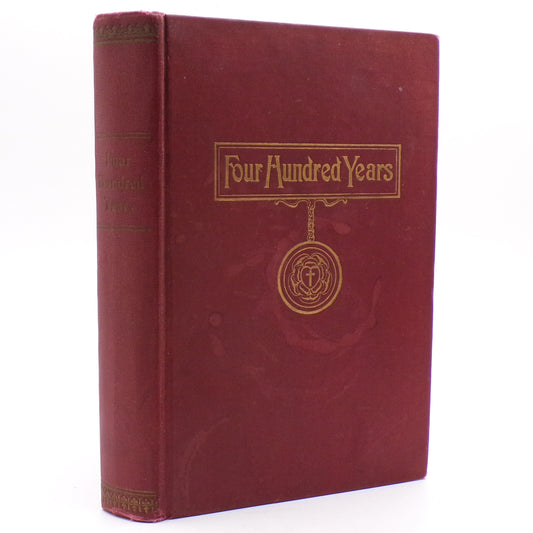 1917 Four Hundred Hundred Years Dr. Martin Luther by Prof. Dau Hardcover