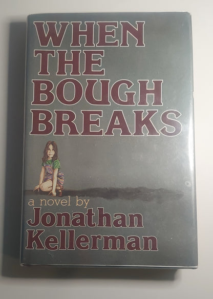 SIGNED Jonathan Kellerman - When the Bough Breaks - First Alex Delaware Novel, First Edition, Mint