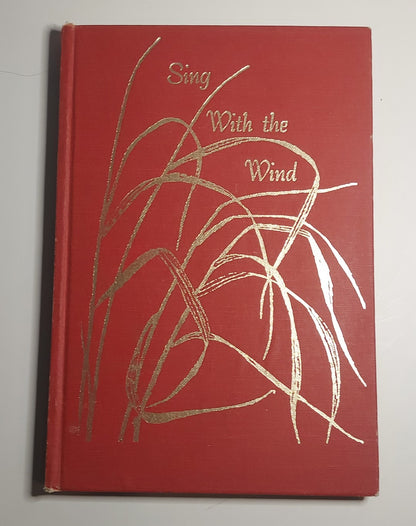 SIGNED 1975 Sing With the Wind Hardcover Illustrated - Besson + Abbott