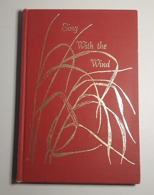 SIGNED 1975 Sing With the Wind Hardcover Illustrated - Besson + Abbott